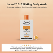 Laurel™ Exfoliating Body Wash with Lactic Acid & Salicylic Acid - 236ml